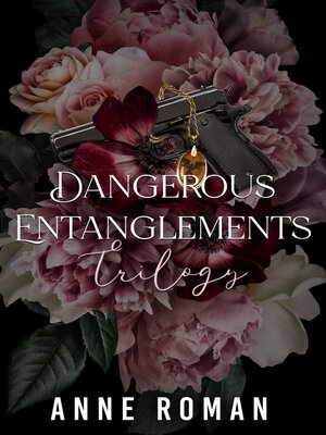 cover image of Dangerous Entanglements